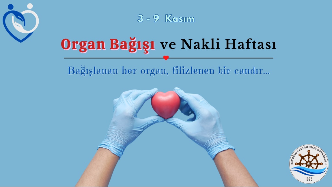 Organ Bağışı ve Nakli Haftası